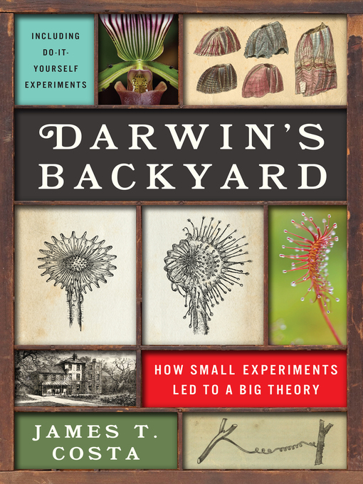 Title details for Darwin's Backyard by James T. Costa - Available